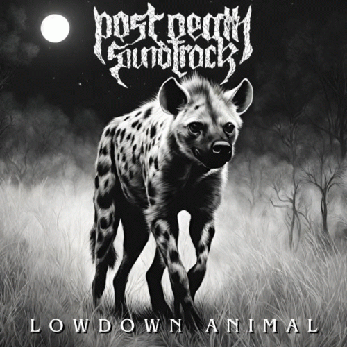 Post Death Soundtrack : Lowdown Animal